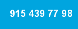 915 439 77 98